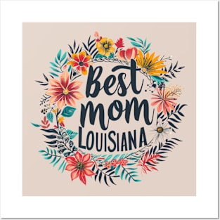 Best Mom in the LOUISIANA, mothers day gift ideas, love my mom Posters and Art